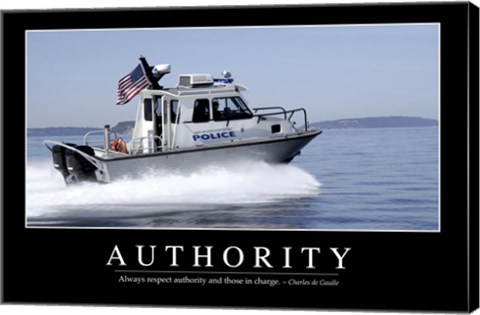 Framed Authority: Inspirational Quote and Motivational Poster Print