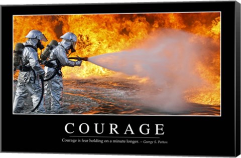 Framed Courage: Inspirational Quote and Motivational Poster Print