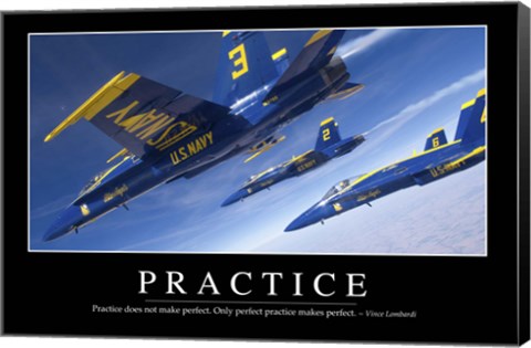 Framed Practice: Inspirational Quote and Motivational Poster Print