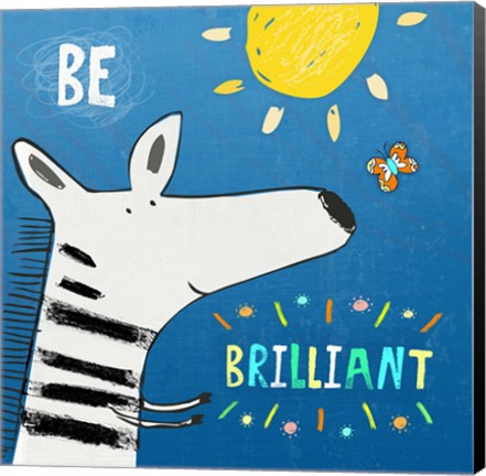 Framed Be Brilliant Print