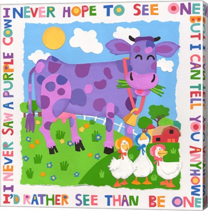 Framed I Never Saw A Purple Cow Print