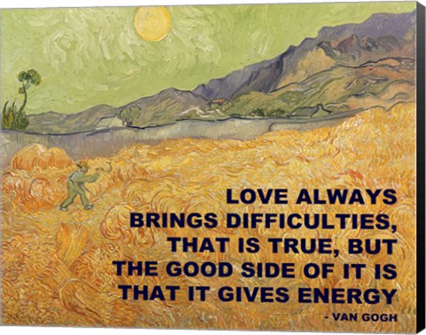 Framed Love Brings -Van Gogh Quote Print