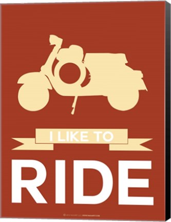 Framed I Like to Ride 1 Print