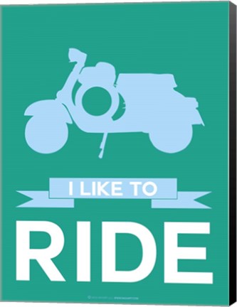 Framed I Like to Ride 2 Print