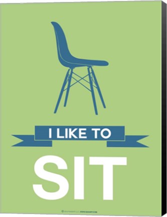 Framed I Like to Sit 1 Print