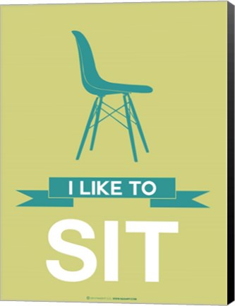 Framed I Like to Sit 2 Print