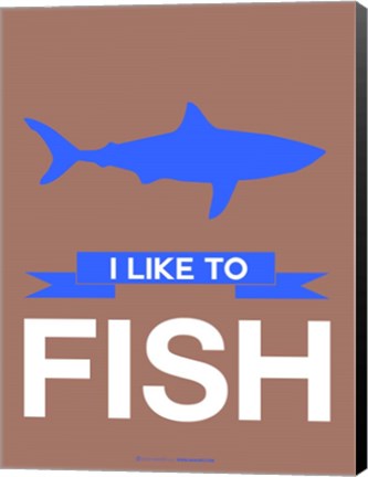 Framed I Like to Fish 3 Print