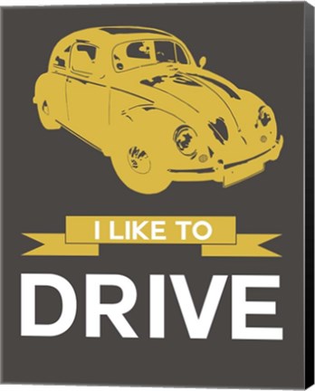 Framed I Like to Drive Beetle 1 Print