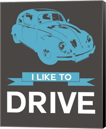 Framed I Like to Drive Beetle 3 Print