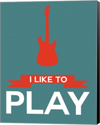 Framed I Like to Play 7 Print