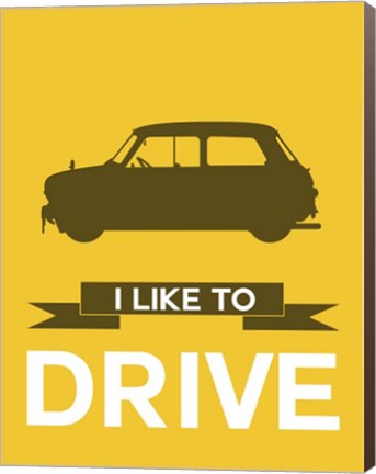 Framed I Like to Drive Mini Cooper 1 Print