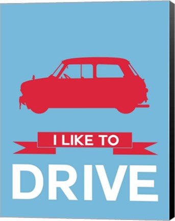 Framed I Like to Drive Mini Cooper 3 Print