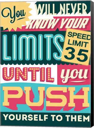 Framed Push Yourself To Your Limits Print