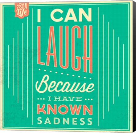 Framed I Can Laugh Print