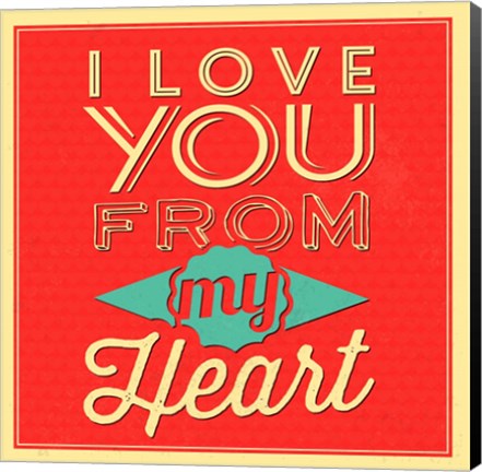 Framed I Love You From My Heart Print