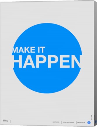 Framed Make it Happen Print