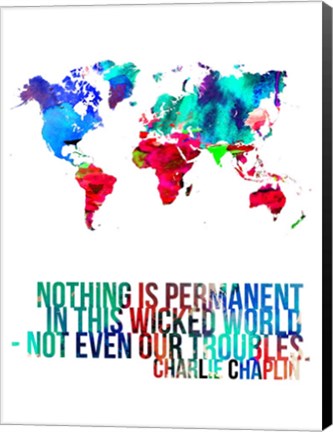 Framed World Map Quote Charlie Chaplin Print