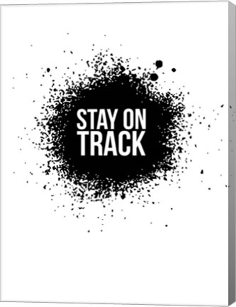 Framed Stay on Track White Print