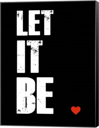 Framed Let It Be Print