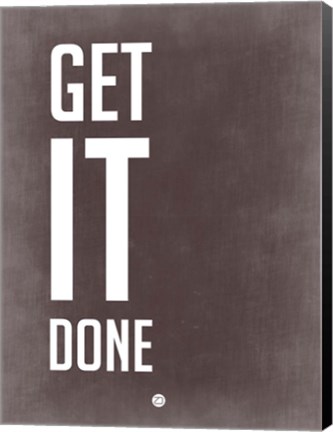 Framed Get It Done Grey Print