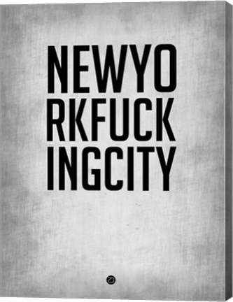 Framed NEWYORKFUCKINGCITY  Grey Print