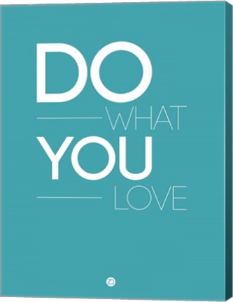 Framed Do What You Love  3 Print