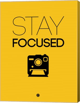 Framed Stay Focused 2 Print