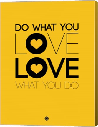 Framed Do What You Love What You Do 2 Print