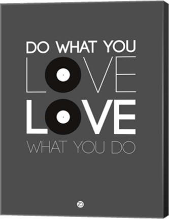 Framed Do What You Love Love What You Do 1 Print