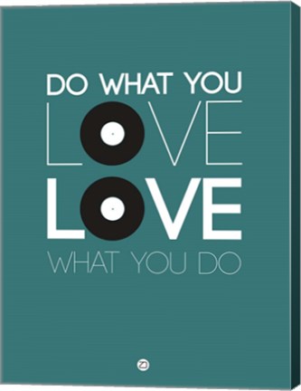 Framed Do What You Love Love What You Do 2 Print