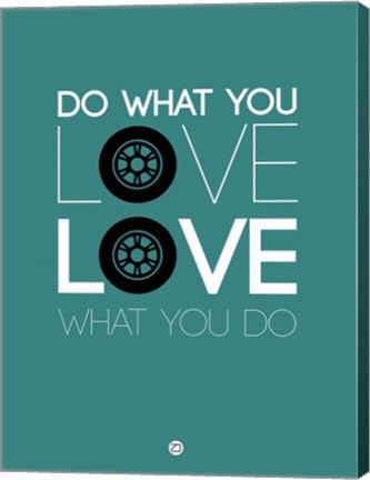 Framed Do What You Love Love What You Do 5 Print