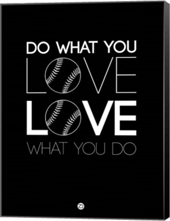 Framed Do What You Love Love What You Do 10 Print