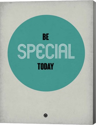 Framed Be Special Today 1 Print