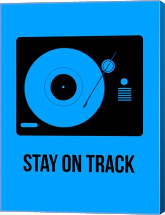 Framed Stay On Track Blue Print