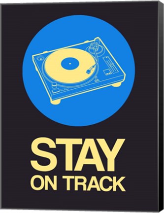 Framed Stay On Track Record Player 2 Print