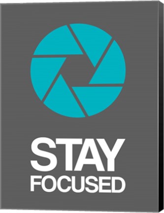 Framed Stay Focused Circle 4 Print