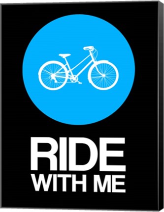 Framed Ride With Me Circle 2 Print