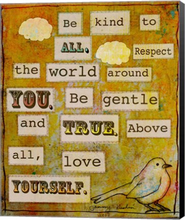 Framed Be Kind To All Print