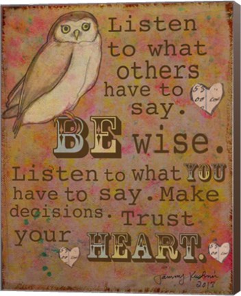 Framed Be Wise Print