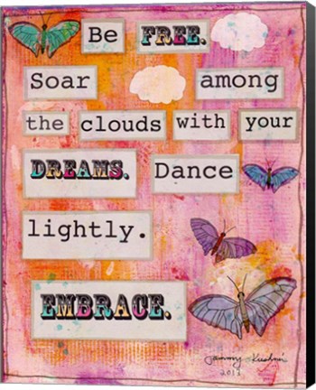 Framed Be Free Print