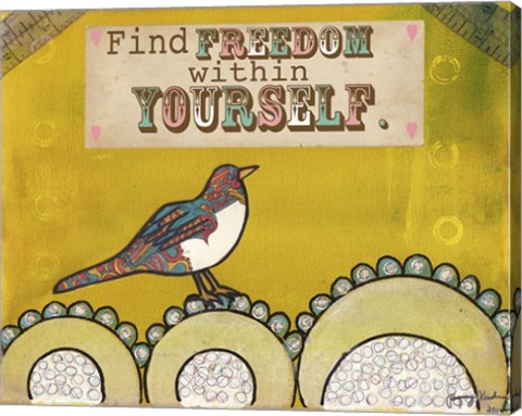 Framed Find Freedom Within Yourself Print