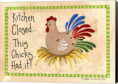 Framed Kitchen Closed...Chicken Print