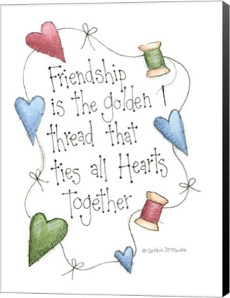 Framed Friendship Is The Golden Thread Print