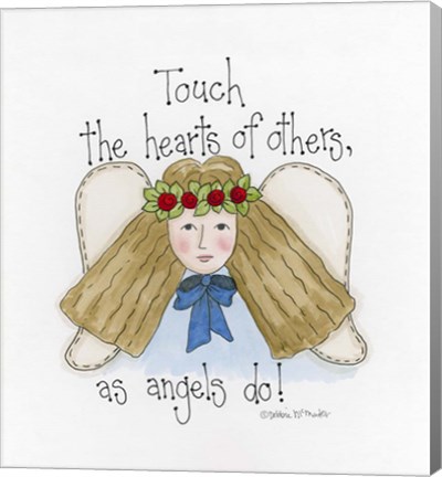Framed Touch The Hearts Of Others Print