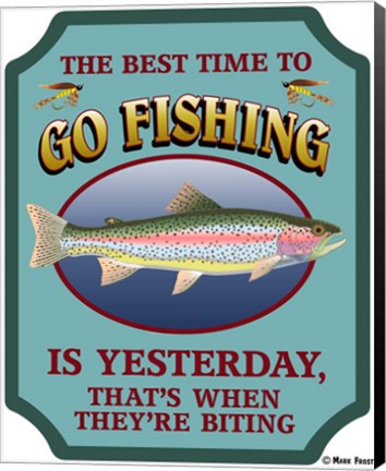 Framed Best Time To Go Fishing Print