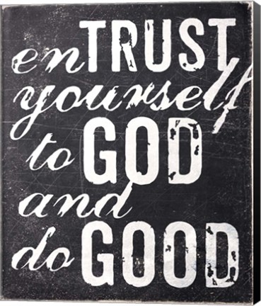 Framed Entrust Yourself To God Print