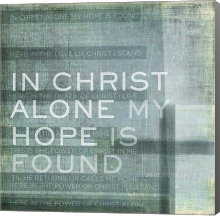 Framed In Christ Alone Print