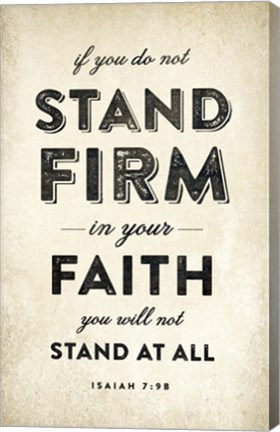 Framed Stand Firm Print