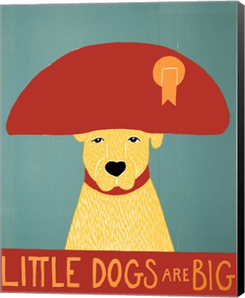 Framed Big Dogs Are Great Print