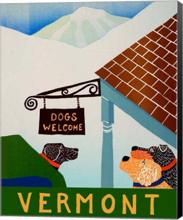 Framed Dogs Welcome Vermont Inn Print